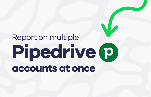 How to report on multiple Pipedrive accounts